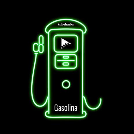 Gasolina | Boomplay Music