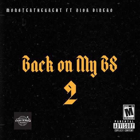 Back On My Bs Pt. 2 ft. Dior Dinero | Boomplay Music