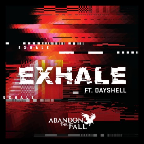 Exhale ft. Dayshell