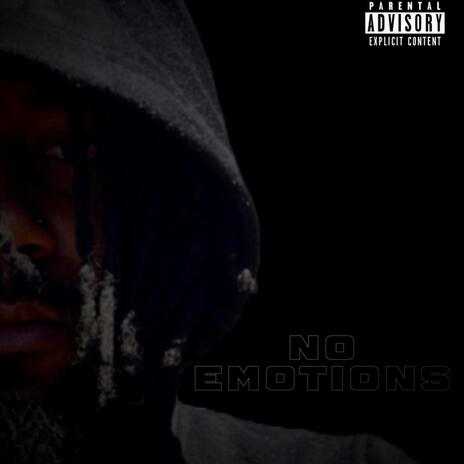 No Emotions | Boomplay Music