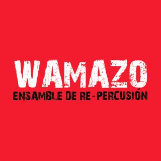 Wamazo Ensamble De re-percusión