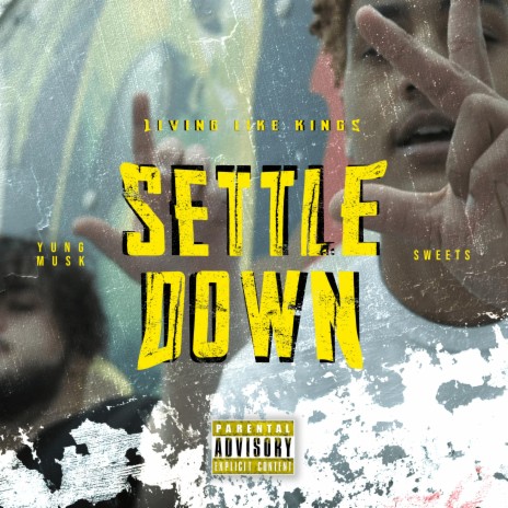 Settle Down 🅴 | Boomplay Music