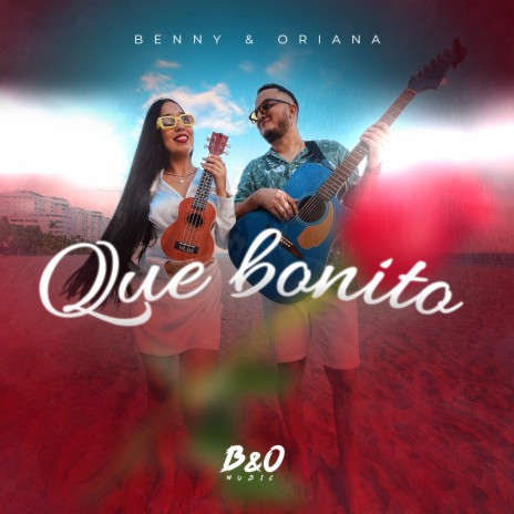 Que Bonito | Boomplay Music