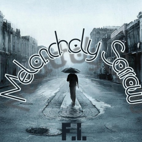 Melancholy Sorrow | Boomplay Music