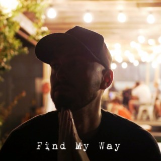 Find My Way lyrics | Boomplay Music