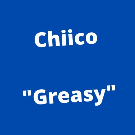 Greasy | Boomplay Music