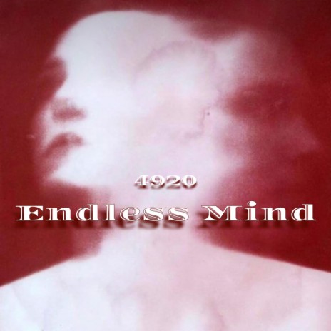 Endless Mind | Boomplay Music