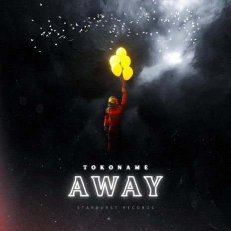 Away ft. Starburst Records | Boomplay Music