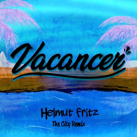 Vacancer (The City Remix) | Boomplay Music