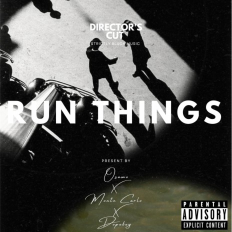 Run Things ft. Monte Carlo & Dopeboy | Boomplay Music