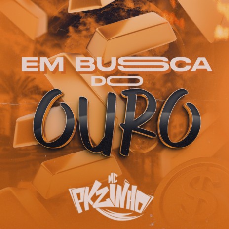 EM BUSCA DO OURO | Boomplay Music