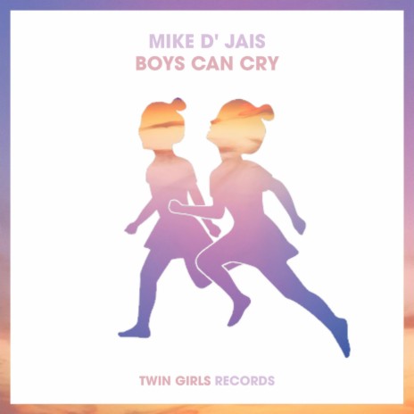 Boys Can Cry | Boomplay Music