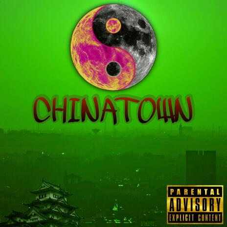 Chinatown | Boomplay Music