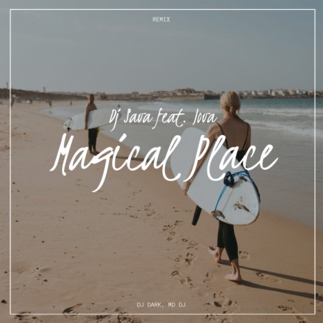 Magical Place (Deluxe Version) ft. IOVA | Boomplay Music
