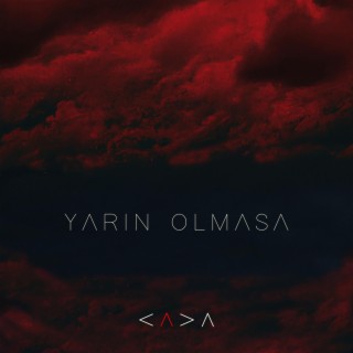 yarın olmasa