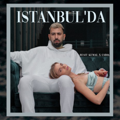 İstanbul'da ft. CSB06 | Boomplay Music