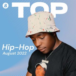 Top Hip Hop August 2022