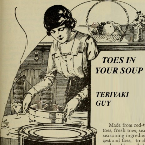 Toes In Your Soup