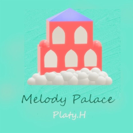 Melody Palace | Boomplay Music