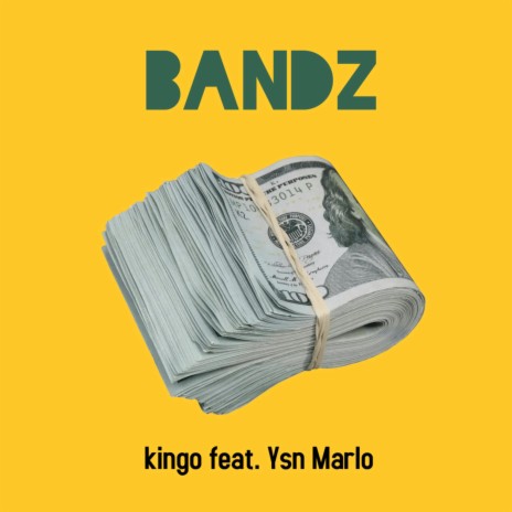 Bandz ft. Ysn Marlo | Boomplay Music