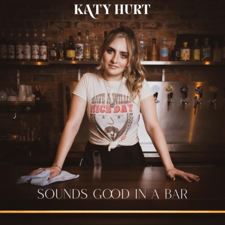 Sounds Good in a Bar | Boomplay Music