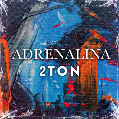 Adrenalina 🅴 | Boomplay Music