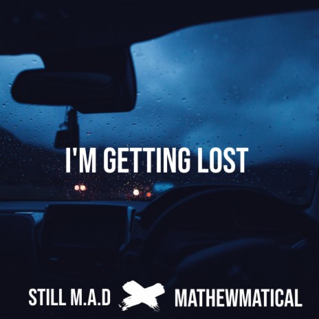 I'm getting lost ft. HINCH | Boomplay Music