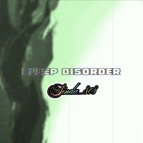 sleep disorder | Boomplay Music