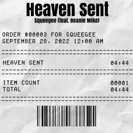 Heaven Sent ft. Beanie Mike | Boomplay Music