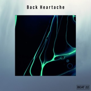 Back Heartache Beat 22