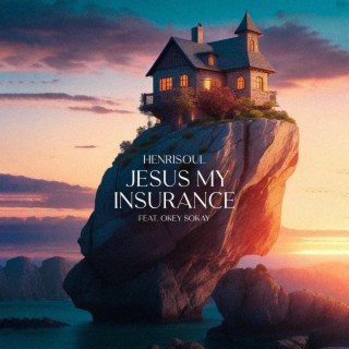 Jesus my insurance | Boomplay Music