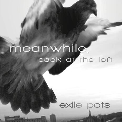 Meanwhile, Back At The Loft | Boomplay Music