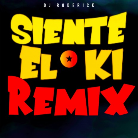 Siente El Ki (Remix) | Boomplay Music