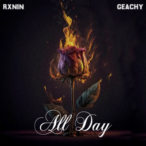 All Day ft. Geachy | Boomplay Music