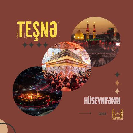 Tesne Huseyn Fexri 2024 | Boomplay Music