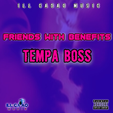 Friends With Benefits (Radio Edit) ft. Tempa Boss | Boomplay Music