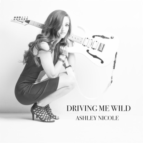 Driving Me Wild | Boomplay Music