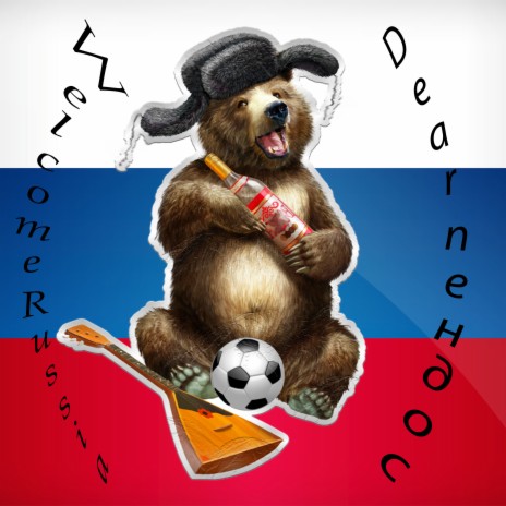 Welcome Russian Dear пендос | Boomplay Music