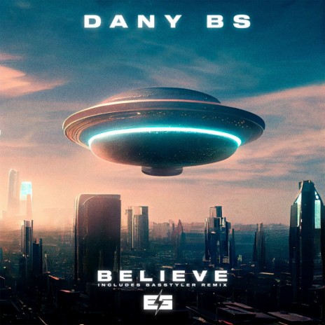 Believe (Basstyler Remix) | Boomplay Music