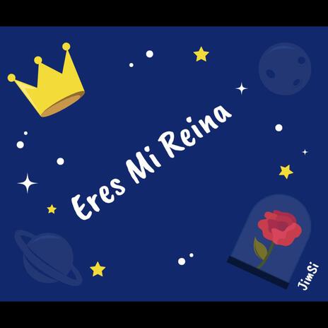 Eres mi Reina | Boomplay Music