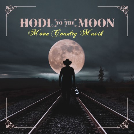 Hodl to the Moon | Boomplay Music