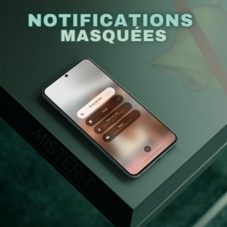 Notifications masquées lyrics | Boomplay Music