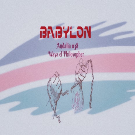 Babylon ft. Waya el Philosopher | Boomplay Music