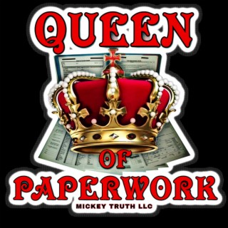 QUEEN OF PAPERWORK