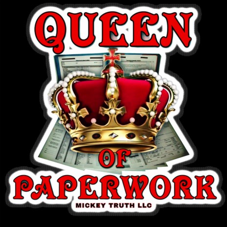 QUEEN OF PAPERWORK | Boomplay Music