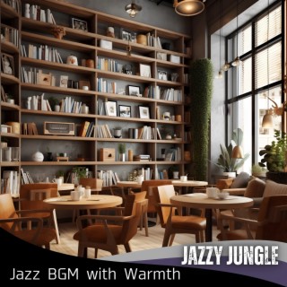 Jazz Bgm with Warmth