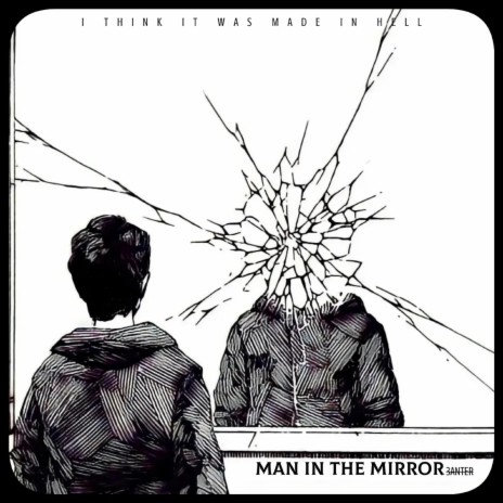 Man in The Mirror | Boomplay Music