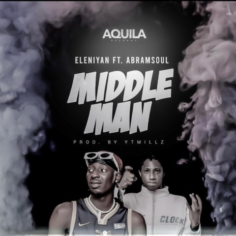 Middle Man ft. Abramsoul | Boomplay Music