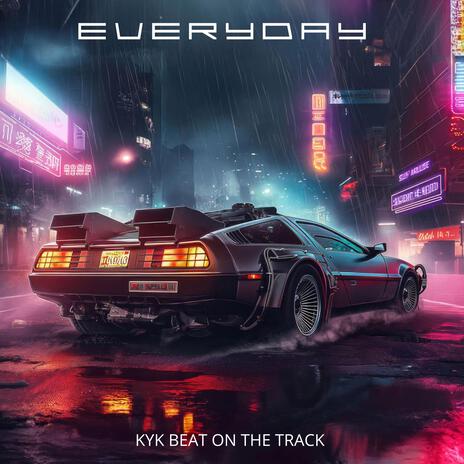 Everyday | Boomplay Music