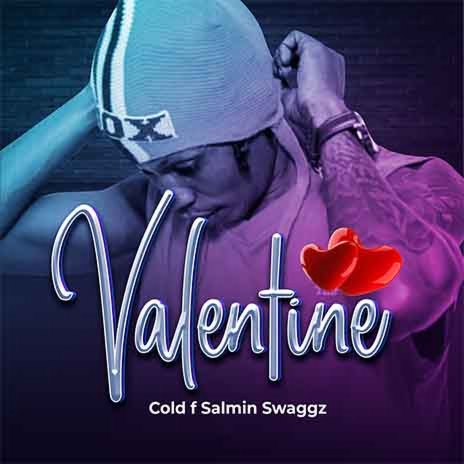 Valentine ft. Salmin Swaggz | Boomplay Music